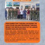 penyambutan Taruna akademi tni dan polri dalam program taruna bhakti ke sekolah rakyat di lanud raden sadjad,natuna.