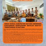 DINAS SOSIAL KABUPATEN NATUNA MENERIMA KUNJUNGAN SISWA/SISWI SEKOLAH RAKYAT TERINTEGRASI 32 NATUNA.